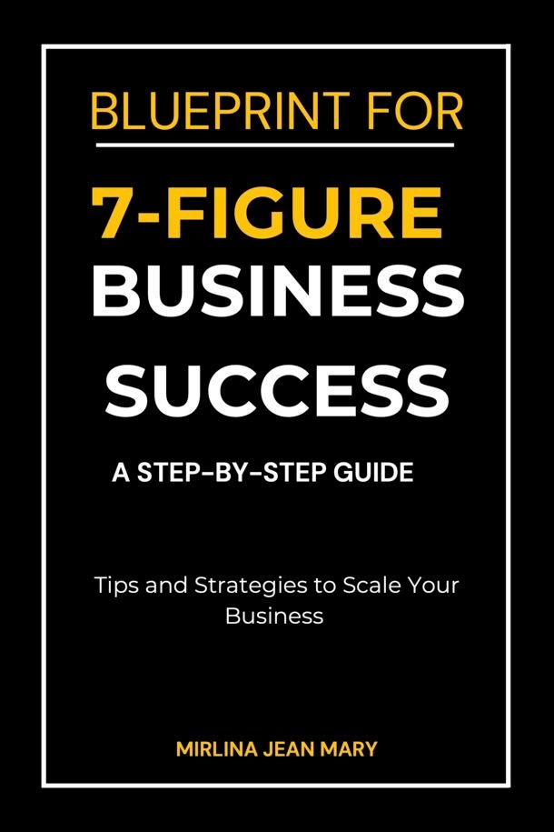 Blueprint for 7-Figure Business Success